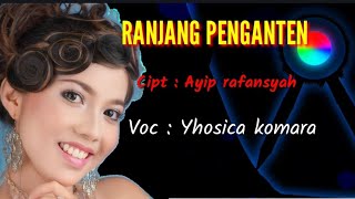 Download lagu Yhosica Komara | Ranjang Penganten | Tarling [ Video Lyric] mp3