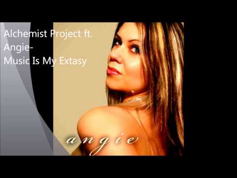 Alchemist Project feat. Angie - Music Is My Extasy