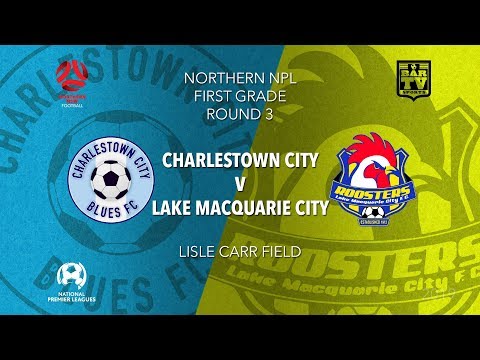2019 NPL Northern NSW u20s and 1st Grade - Round 3 - Charlestown City v Lake Macquarie