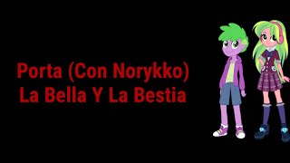 Porta (Con Norykko) - La Bella Y La Bestia Sub Español E Ingles