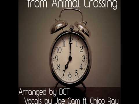 DCT, Joe Cam & Chico Ray - Animal Crossing - 7am