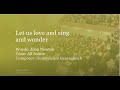 Let us love and sing and wonder (Metropolitan Tabernacle)