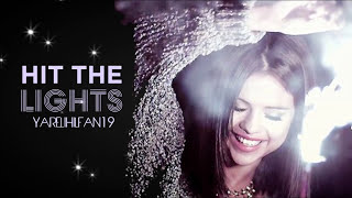 Hit The Lights - Selena Gomez (Official Lyric Video)