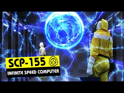 SCP-155 | Infinite Speed Computer (SCP Orientation)