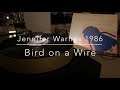 Jennifer Warnes（珍妮佛．華恩絲）- Bird On A Wire（1986年發行/2021 LP2D Station Remastered ）單純分享性質