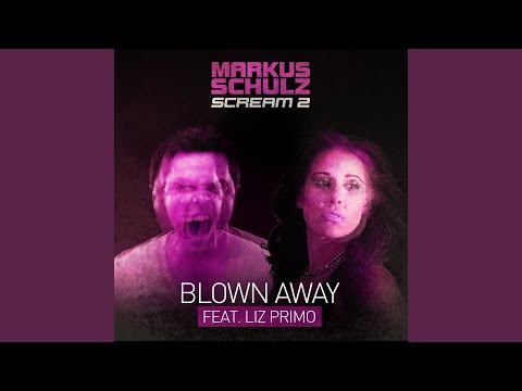 Blown Away (Extended Mix)