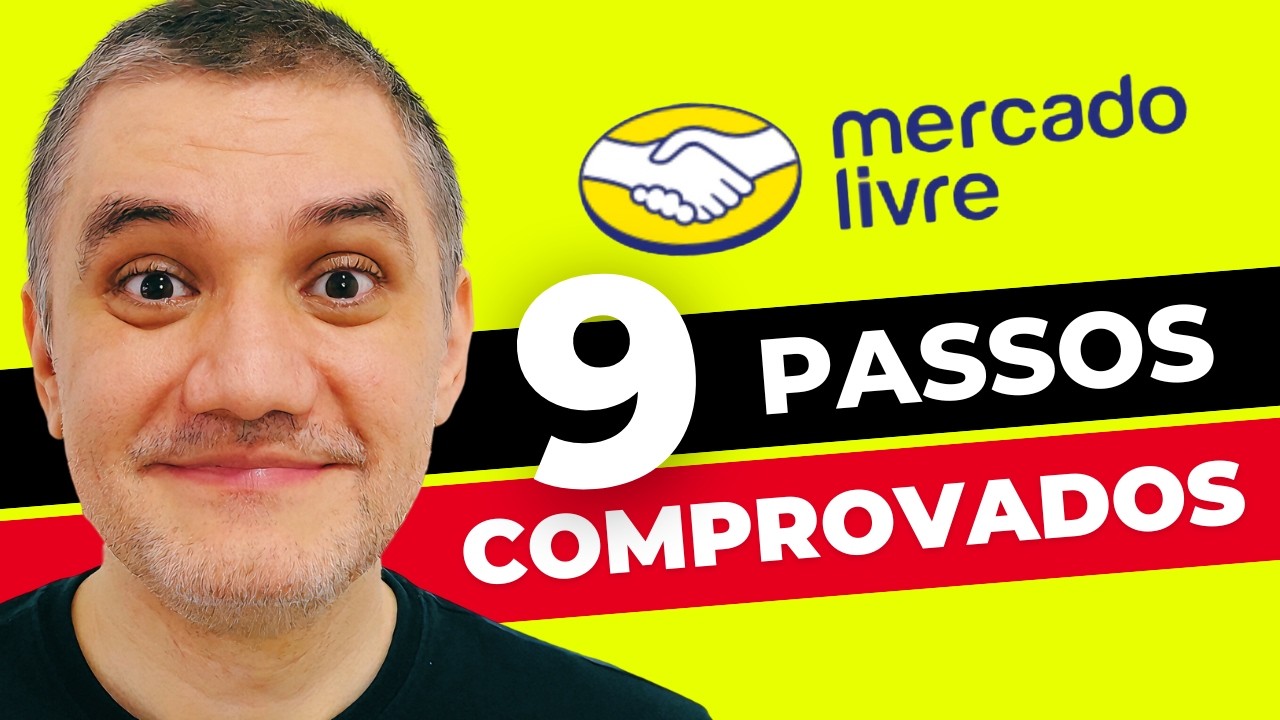 9 Passos (ATUALIZADOS) para Vender no Mercado Livre - Como Começar a Vender no Mercado Livre