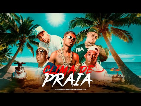 SET CLIMA DE PRAIA - MC Meno K, MC Luuky, MC IG, MC Ryan SP, MC Negão Original, MC Cebezinho
