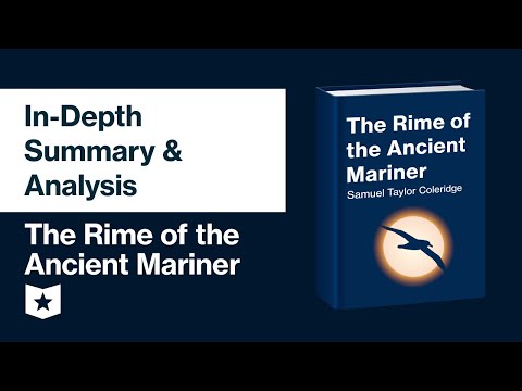 The Rime of the Ancient Mariner | In-Depth Summary & Analysis