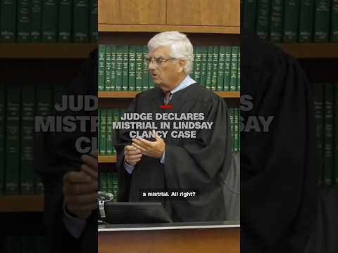 Judge declares mistrial in Lindsay Clancy case