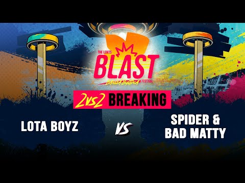 LottaBoyz vs Spider & Bad Matty I Top 32 2vs2 Breaking I The Legits Blast 2023