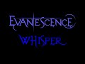 Evanescence-Whisper Lyrics (Demo 2) 