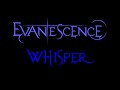 Evanescence-Whisper Lyrics (Demo 2) 