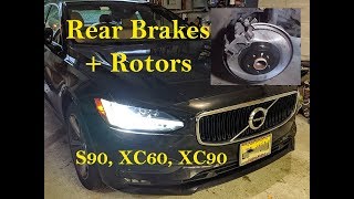 Volvo Rear Brake & Rotor Replacement 2017-2023 S90 XC60 XC90 S60