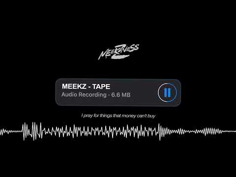 Meekz - Tape (Lyric Visualizer)