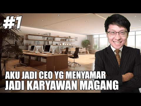 Aku Jadi CEO Yang MENYAMAR Jadi Karyawan Magang - Office Simulator Indonesia - Part 1