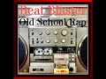 80 S 90 S Old School Hip Hop Rap Mix Extended Beat Blaster