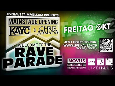 WELCOME TO THE RAVE PARADE [KAYC & Chris Armada]