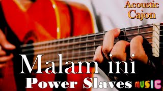Download lagu Malam Ini - Power Slaves  Karaoke (Akustik   Kajon) mp3 Download lagu Malam Ini - Power Slaves  Karaoke (Akustik   Kajon) mp3