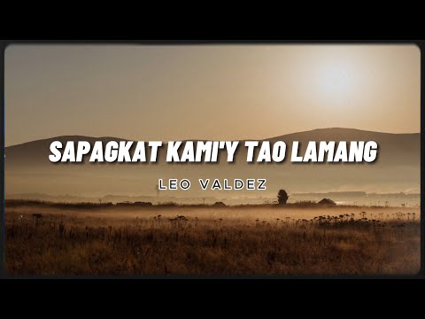 Video thumbnail for Sapagka’t Kami Ay Tao Lamang