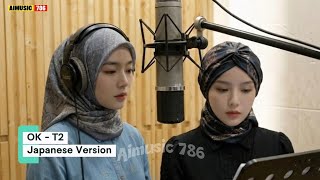 Download lagu OK - T2 (Japanese Version) mp3 Download lagu OK - T2 (Japanese Version) mp3