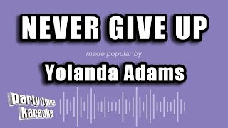 Yolanda Adams - Never Give Up (Karaoke Version)