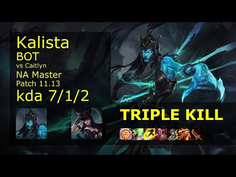 Kalista ADC vs Caitlyn - NA Master 7/1/2 Patch 11.13 Gameplay