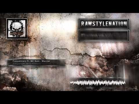 Frequencerz Ft. MC Nolz - Warrior (Emporium 2015 Anthem) [HD+HQ]