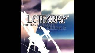Lethargy - The Dark Embrace of Silence (Full album HQ)