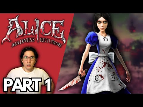 The madness...it's returning... | Alice: Madness Returns PART 1