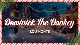 Lou Monte - Dominick The Donkey (Lyrics)