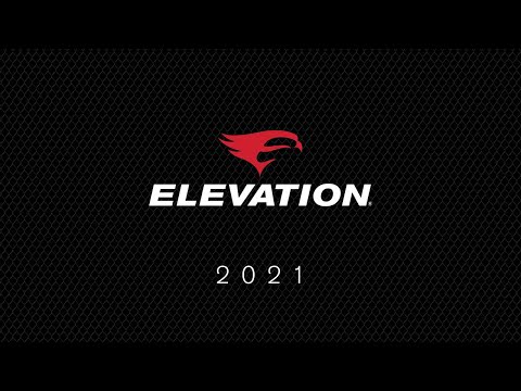 Elevation - 2021 Product Line Overview