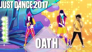 🌟 Just Dance 2017 Unlimited: Oath - Cher Lloyd ft  Becky G 🌟