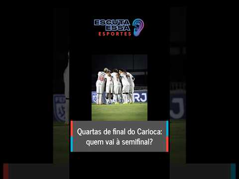 Quartas de final do Carioca: quem vai à semifinal?