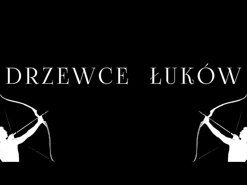 Drzewce łuków - Bardbarian