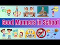 Good Manners In School UKG Kids Lesson Be Kind Respectful Primary Kids Video Lesson