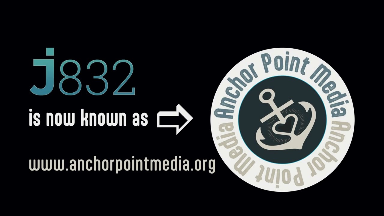 J832 is now Anchor Point Media
