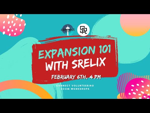 Expansion 101 w/ SRELIX Full Workshop