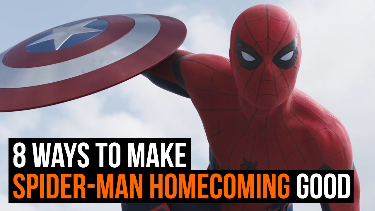 8 ways to make Spider-Man Homecoming good - YouTube