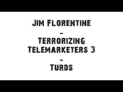 Jim Florentine - Turd Blockage (Prank Calls)