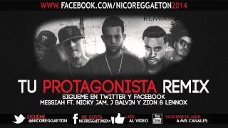 Tu Protagonista - Nicky Jam Ft Messiah, Zion &amp; Lennox, J Balvin | Oficial Audio Remix |