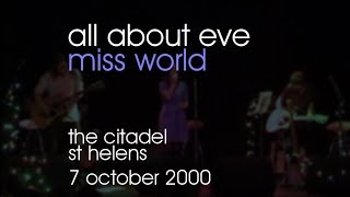 All About Eve - Miss World - 07/10/2000 - St Helens The Citadel