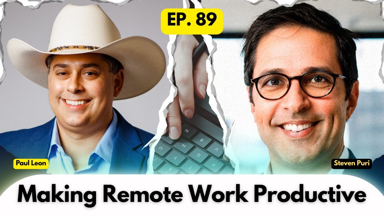 Making Remote Work Productive | EP. 89 Making Remote Work Productive | EP. 89