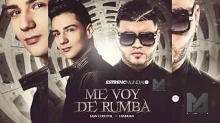 Me voy de rumba (Audio Offical) 2017 - Luis Coronel Ft Farruko