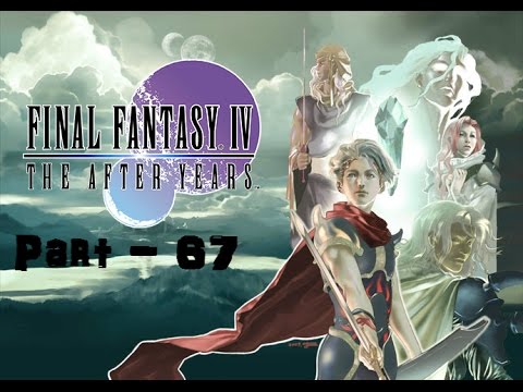 Let's Play Final Fantasy IV The After Years (blind) - Part 67: The New Antlion's Den