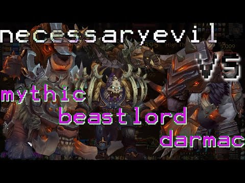 NecessaryEvil Vs Mythic Beastlord Darmac (IN WINTER, WHEN THE WALLS FELL)