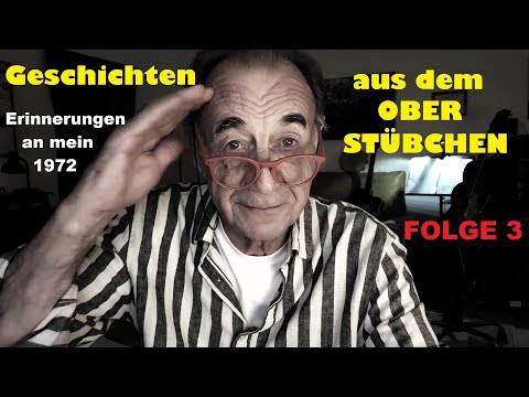 Dietrich Siegl: GESCHICHTEN AUS DEM OBERSTÜBCHEN - Folge 3 / 1972
