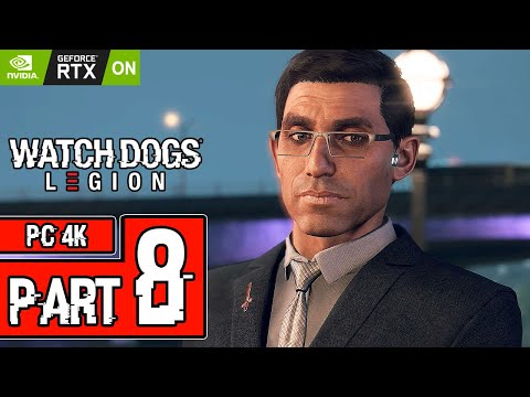 Watch Dogs: Legion Walkthrough PART 8 (PC RTX) Gameplay No Commentary @ ᵁᴴᴰ 60ᶠᵖˢ ✔