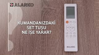 Klima Kumandasındaki SET Tuşu Ne İşe Yarar? - Alarko Flair Klima