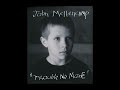 John Mellencamp  "Diamond Joe"